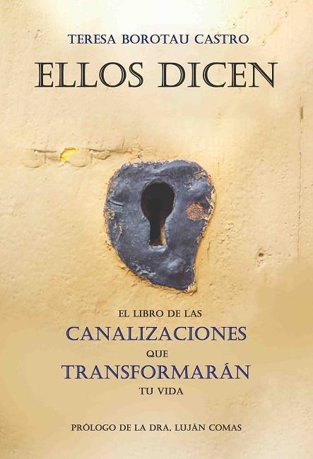 ELLOS DICEN | 9788418129926 | BOROTAU CASTRO, TERESA | Llibreria L'Altell - Llibreria Online de Banyoles | Comprar llibres en català i castellà online - Llibreria de Girona