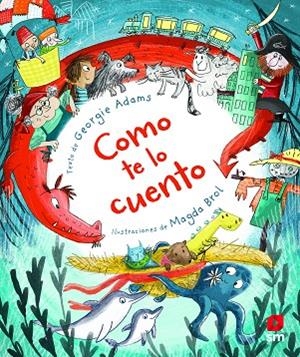COMO TE LO CUENTO | 9788413183053 | ADAMS, GEORGIE | Llibreria Online de Banyoles | Comprar llibres en català i castellà online