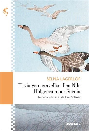 VIATGE MERAVELLÓS D’EN NILS HOLGERSSON PER SUÈCIA, EL | 9788416948406 | LAGERLÖF, SELMA | Llibreria L'Altell - Llibreria Online de Banyoles | Comprar llibres en català i castellà online - Llibreria de Girona