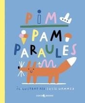 PIM PAM PARAULES | 9788412103335 | SUSIE, HAMMER | Llibreria L'Altell - Llibreria Online de Banyoles | Comprar llibres en català i castellà online - Llibreria de Girona