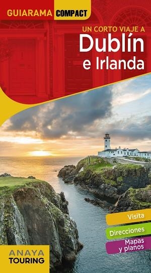 CORTO VIAJE A DUBLÍN E IRLANDA, UN | 9788491582618 | ANAYA TOURING/BLANCO BARBA, ELISA | Llibreria L'Altell - Llibreria Online de Banyoles | Comprar llibres en català i castellà online - Llibreria de Girona