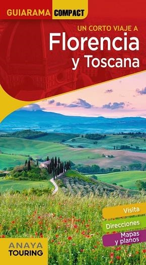 CORTO VIAJE A FLORENCIA Y TOSCANA, UN | 9788491582588 | ANAYA TOURING/MERINO BOBILLO, IGNACIO | Llibreria Online de Banyoles | Comprar llibres en català i castellà online