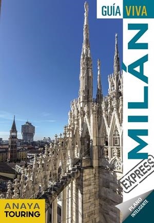MILÁN | 9788491582458 | ANAYA TOURING/GÓMEZ, IÑAKI | Llibreria L'Altell - Llibreria Online de Banyoles | Comprar llibres en català i castellà online - Llibreria de Girona