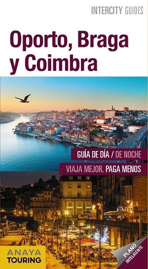 OPORTO, BRAGA Y COIMBRA | 9788491581871 | POMBO, ANTÓN | Llibreria L'Altell - Llibreria Online de Banyoles | Comprar llibres en català i castellà online - Llibreria de Girona
