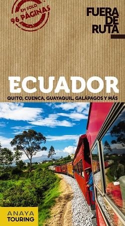 ECUADOR | 9788491582496 | ANAYA TOURING/ORTEGA BARGUEÑO, PILAR | Llibreria L'Altell - Llibreria Online de Banyoles | Comprar llibres en català i castellà online - Llibreria de Girona