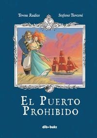 EL PUERTO PROHIBIDO | 9788416507085 | TURCONI / RADICE | Llibreria L'Altell - Llibreria Online de Banyoles | Comprar llibres en català i castellà online - Llibreria de Girona