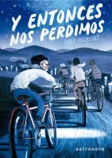 Y ENTONCES NOS PERDIMOS | 9788467936445 | RYAN ANDREWS | Llibreria Online de Banyoles | Comprar llibres en català i castellà online