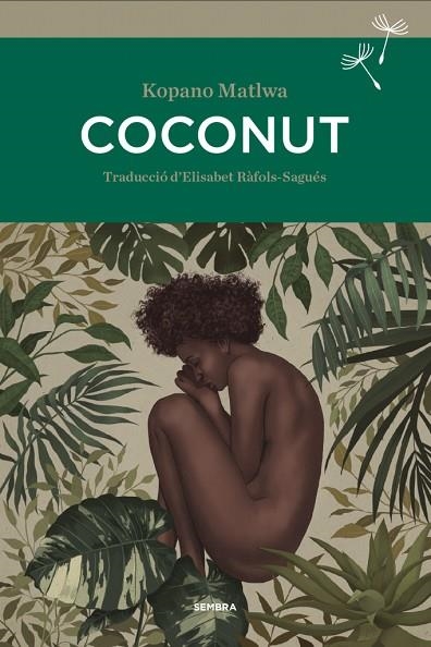 COCONUT | 9788416698370 | MATLWA, KOPANO | Llibreria L'Altell - Llibreria Online de Banyoles | Comprar llibres en català i castellà online - Llibreria de Girona