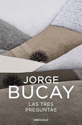 TRES PREGUNTAS, LAS | 9788466352574 | BUCAY, JORGE | Llibreria Online de Banyoles | Comprar llibres en català i castellà online
