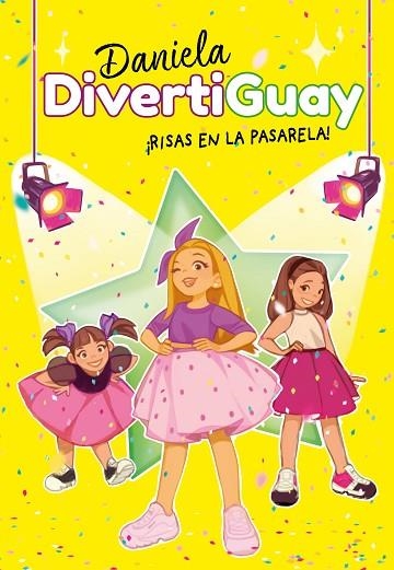 ¡RISAS EN LA PASARELA! | 9788418038532 | DIVERTIGUAY, DANIELA | Llibreria L'Altell - Llibreria Online de Banyoles | Comprar llibres en català i castellà online - Llibreria de Girona