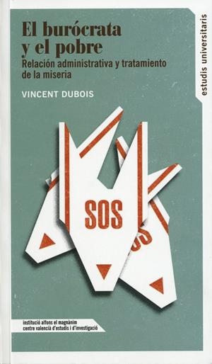 BURÓCRATA Y EL POBRE, EL | 9788478227433 | DUBOIS, VICENT | Llibreria Online de Banyoles | Comprar llibres en català i castellà online