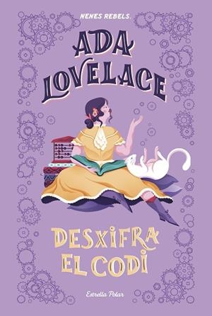 ADA LOVELACE.  DESXIFRA EL CODI | 9788418134333 | NENES REBELS | Llibreria L'Altell - Llibreria Online de Banyoles | Comprar llibres en català i castellà online - Llibreria de Girona
