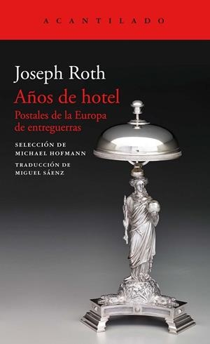 AÑOS DE HOTEL | 9788417346713 | ROTH, JOSEPH | Llibreria L'Altell - Llibreria Online de Banyoles | Comprar llibres en català i castellà online - Llibreria de Girona