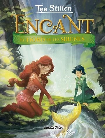 EL FIORD DE LES SIRENES | 9788418134036 | STILTON, TEA | Llibreria Online de Banyoles | Comprar llibres en català i castellà online