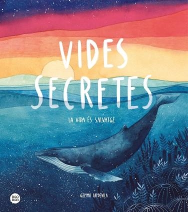 VIDES SECRETES | 9788491379638 | CAPDEVILA, GEMMA | Llibreria L'Altell - Llibreria Online de Banyoles | Comprar llibres en català i castellà online - Llibreria de Girona