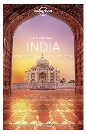 LO MEJOR DE LA INDIA 1 | 9788408216674 | MAHAPATRA, ANIRBAN/BINDLOSS, JOE/BROWN, LINDSAY/ELLIOTT, MARK/HARDING, PAUL/MAYHEW, BRADLEY/MCCROHAN | Llibreria Online de Banyoles | Comprar llibres en català i castellà online