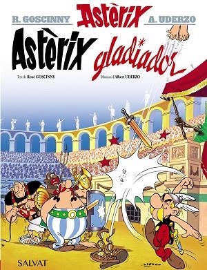 ASTÈRIX GLADIADOR | 9788469602843 | GOSCINNY, RENÉ | Llibreria L'Altell - Llibreria Online de Banyoles | Comprar llibres en català i castellà online - Llibreria de Girona