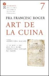 ART DE LA CUINA | 9788472268449 | ROGER, FRA FRANCESC | Llibreria L'Altell - Llibreria Online de Banyoles | Comprar llibres en català i castellà online - Llibreria de Girona