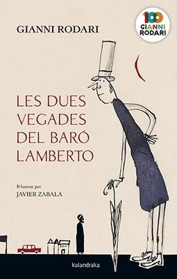 DUES VEGADES DEL BARÓ LAMBERTO, LES | 9788416804887 | RODARI, GIANNI | Llibreria L'Altell - Llibreria Online de Banyoles | Comprar llibres en català i castellà online - Llibreria de Girona