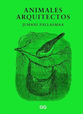ANIMALES ARQUITECTOS | 9788425232886 | PALLASMAA, JUHANI | Llibreria L'Altell - Llibreria Online de Banyoles | Comprar llibres en català i castellà online - Llibreria de Girona