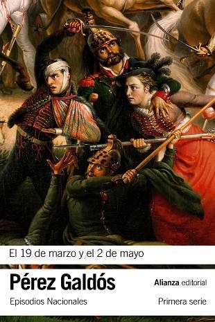 EL 19 DE MARZO Y EL 2 DE MAYO | 9788420693859 | PÉREZ GALDÓS, BENITO | Llibreria L'Altell - Llibreria Online de Banyoles | Comprar llibres en català i castellà online - Llibreria de Girona