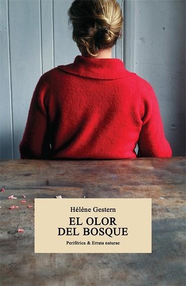 OLOR DEL BOSQUE, EL | 9788416291991 | GESTERN, HÉLÈNE | Llibreria L'Altell - Llibreria Online de Banyoles | Comprar llibres en català i castellà online - Llibreria de Girona