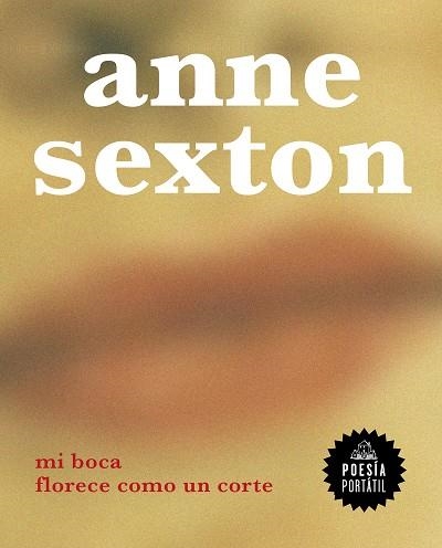 MI BOCA FLORECE COMO UN CORTE | 9788439736936 | SEXTON, ANNE | Llibreria Online de Banyoles | Comprar llibres en català i castellà online