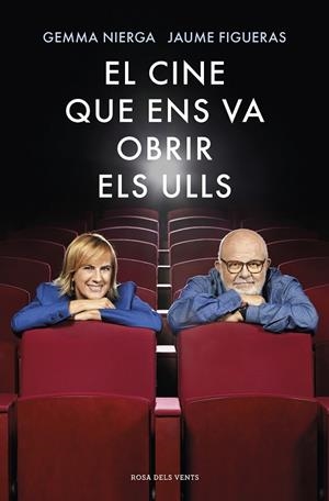 CINE QUE ENS VA OBRIR ELS ULLS, EL | 9788417627676 | NIERGA, GEMMA/FIGUERAS, JAUME | Llibreria L'Altell - Llibreria Online de Banyoles | Comprar llibres en català i castellà online - Llibreria de Girona