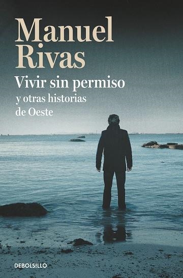 VIVIR SIN PERMISO Y OTRAS HISTORIAS DE OESTE | 9788466350525 | RIVAS, MANUEL | Llibreria L'Altell - Llibreria Online de Banyoles | Comprar llibres en català i castellà online - Llibreria de Girona