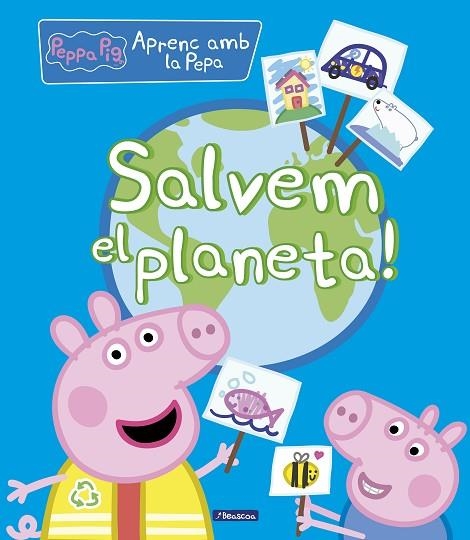 SALVEM EL PLANETA! | 9788448854263 | PEPPA PIG | Llibreria L'Altell - Llibreria Online de Banyoles | Comprar llibres en català i castellà online - Llibreria de Girona