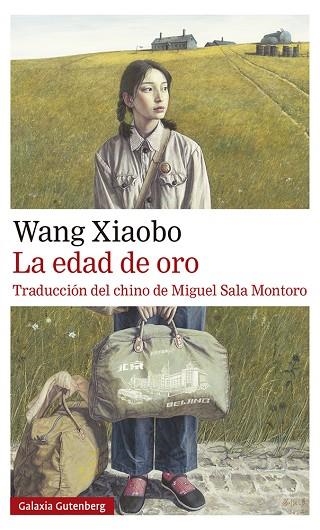 EDAD DE ORO, LA | 9788417971625 | XIAOBO, WANG | Llibreria L'Altell - Llibreria Online de Banyoles | Comprar llibres en català i castellà online - Llibreria de Girona