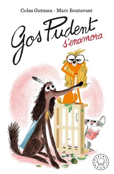 GOS PUDENT S'ENAMORA | 9788417552916 | GUTMAN, COLAS | Llibreria L'Altell - Llibreria Online de Banyoles | Comprar llibres en català i castellà online - Llibreria de Girona