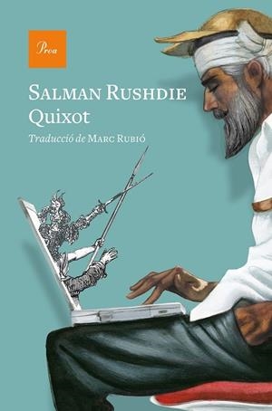 QUIXOT | 9788475888286 | RUSHDIE, SALMAN | Llibreria Online de Banyoles | Comprar llibres en català i castellà online