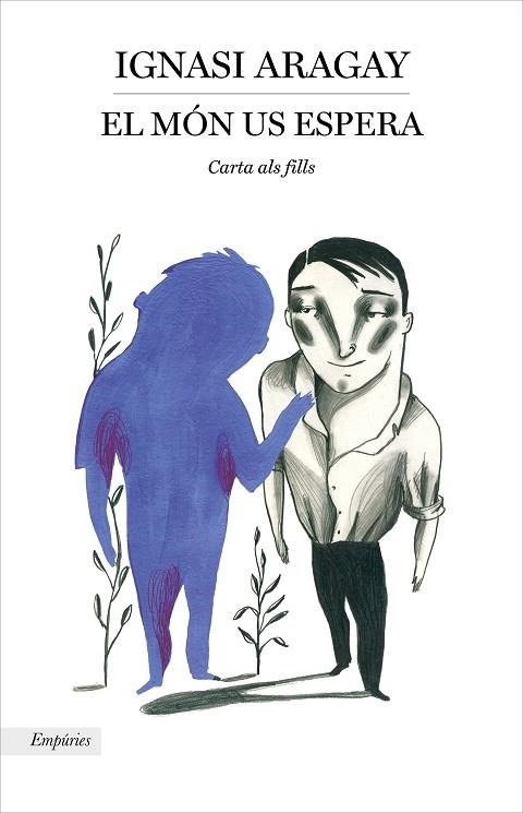 EL MÓN US ESPERA | 9788417879341 | ARAGAY, IGNASI | Llibreria L'Altell - Llibreria Online de Banyoles | Comprar llibres en català i castellà online - Llibreria de Girona