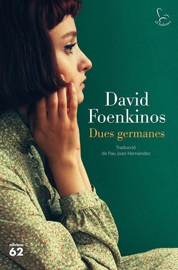 DUES GERMANES | 9788429778397 | FOENKINOS, DAVID | Llibreria L'Altell - Llibreria Online de Banyoles | Comprar llibres en català i castellà online - Llibreria de Girona