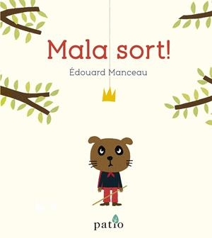 MALA SORT! | 9788417886684 | MANCEAU, ÉDOUARD | Llibreria Online de Banyoles | Comprar llibres en català i castellà online