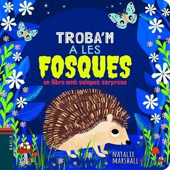A LES FOSQUES | 9788447940790 | MARSHALL, NATALIE | Llibreria Online de Banyoles | Comprar llibres en català i castellà online