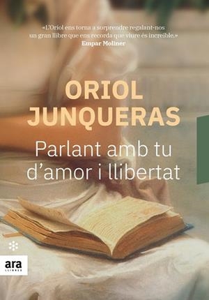 PARLANT AMB TU D'AMOR I LLIBERTAT | 9788417804312 | JUNQUERAS I VIES, ORIOL | Llibreria L'Altell - Llibreria Online de Banyoles | Comprar llibres en català i castellà online - Llibreria de Girona