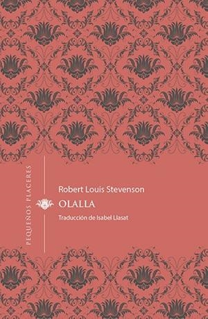 OLALLA | 9788494898778 | STEVENSON, ROBERT LOUIS | Llibreria L'Altell - Llibreria Online de Banyoles | Comprar llibres en català i castellà online - Llibreria de Girona