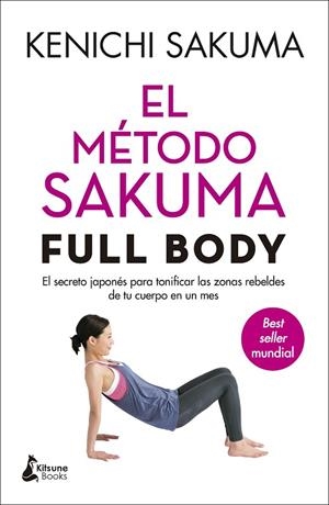 MÉTODO SAKUMA FULL BODY, EL | 9788416788408 | SAKUMA, KENICHI | Llibreria L'Altell - Llibreria Online de Banyoles | Comprar llibres en català i castellà online - Llibreria de Girona