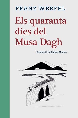 ELS QUARANTA DIES DEL MUSA DAGH | 9788416987702 | WERFEL, FRANZ | Llibreria L'Altell - Llibreria Online de Banyoles | Comprar llibres en català i castellà online - Llibreria de Girona