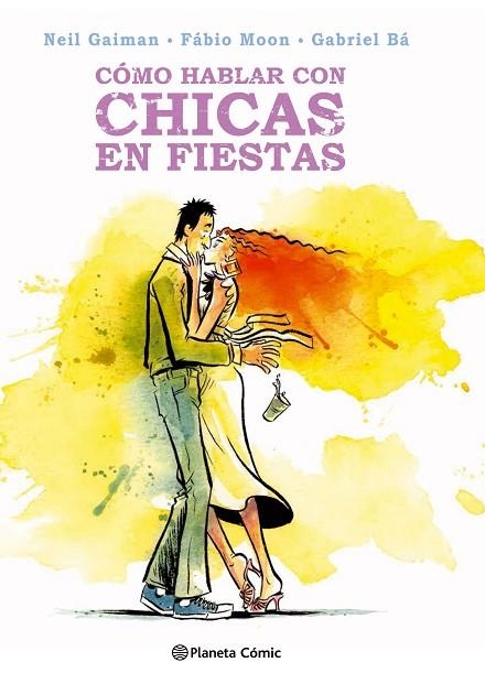 CÓMO HABLAR CON CHICAS EN FIESTAS | 9788416767601 | MOON, FABIO/GAIMAN, NEIL | Llibreria L'Altell - Llibreria Online de Banyoles | Comprar llibres en català i castellà online - Llibreria de Girona