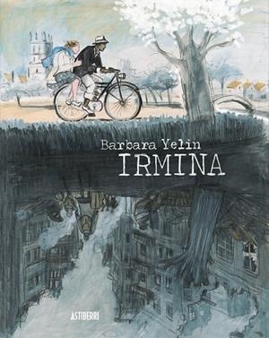 IRMINA | 9788417575236 | YELIN, BARBARA | Llibreria L'Altell - Llibreria Online de Banyoles | Comprar llibres en català i castellà online - Llibreria de Girona