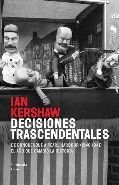 DECISIONES TRASCENDENTALES | 9788499422114 | KERSHAW, IAN | Llibreria L'Altell - Llibreria Online de Banyoles | Comprar llibres en català i castellà online - Llibreria de Girona
