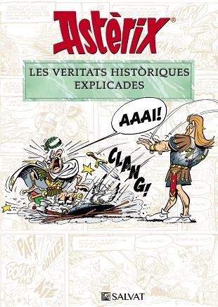 ASTÈRIX. LES VERITATS HISTÒRIQUES EXPLICADES | 9788469628652 | MOLIN, BERNARD-PIERRE/GOSCINNY, RENÉ | Llibreria L'Altell - Llibreria Online de Banyoles | Comprar llibres en català i castellà online - Llibreria de Girona