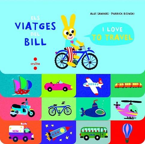 ELS VIATGES DEL BILL | 9788466147521 | SANDERS, ALEX | Llibreria L'Altell - Llibreria Online de Banyoles | Comprar llibres en català i castellà online - Llibreria de Girona