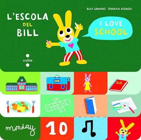 L'ESCOLA DEL BILL | 9788466147538 | SANDERS, ALEX | Llibreria L'Altell - Llibreria Online de Banyoles | Comprar llibres en català i castellà online - Llibreria de Girona