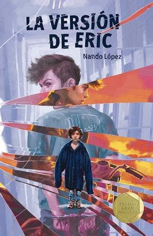 LA VERSIÓN DE ERIC | 9788413185187 | LÓPEZ, NANDO | Llibreria Online de Banyoles | Comprar llibres en català i castellà online