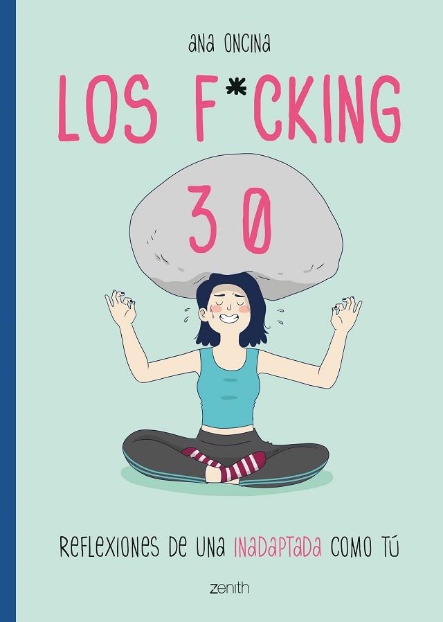 LOS F*CKING 30 | 9788408216117 | ONCINA TORTOSA, ANA | Llibreria L'Altell - Llibreria Online de Banyoles | Comprar llibres en català i castellà online - Llibreria de Girona