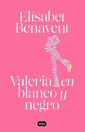 VALERIA EN BLANCO Y NEGRO (SAGA VALERIA 3) | 9788491294955 | BENAVENT, ELÍSABET | Llibreria L'Altell - Llibreria Online de Banyoles | Comprar llibres en català i castellà online - Llibreria de Girona